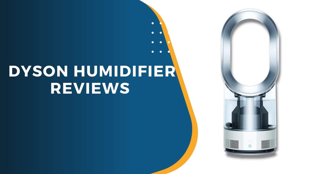 Dyson Humidifier Reviews 